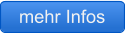 mehr Infos
